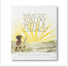 Load image into Gallery viewer, Kids Book | What Do You Do With A Chance?