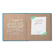 Load image into Gallery viewer, Dad, I Wrote You A Book
